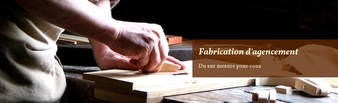 fabrication d'agencement